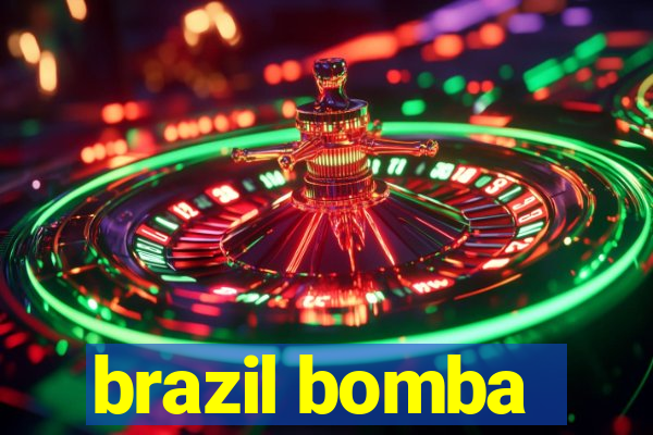 brazil bomba