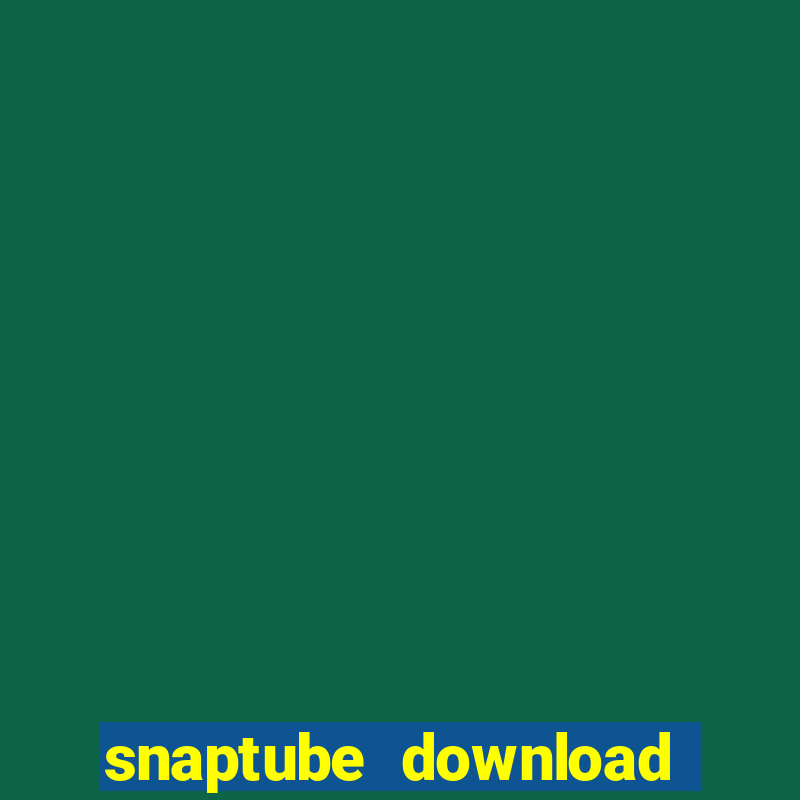 snaptube download pc windows 7