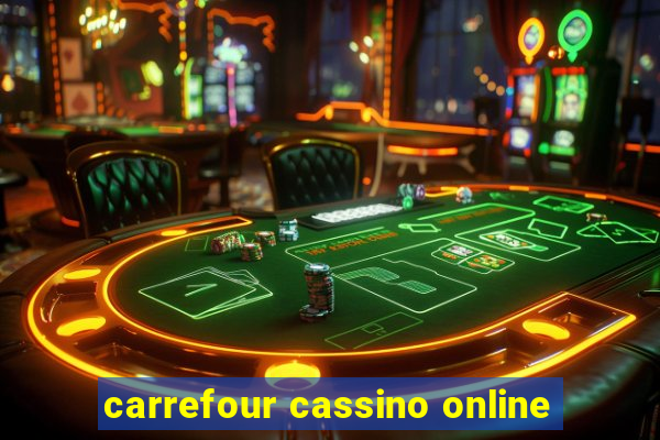 carrefour cassino online