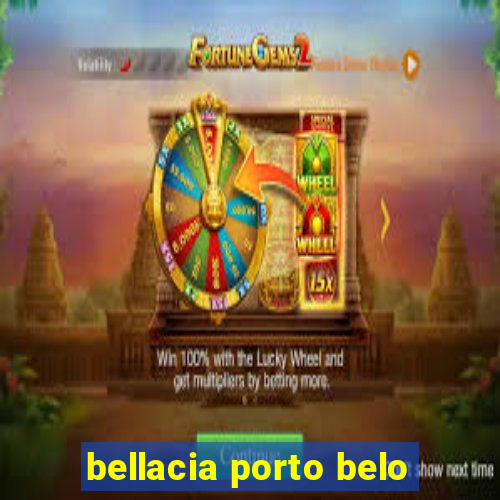 bellacia porto belo