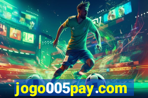 jogo005pay.com