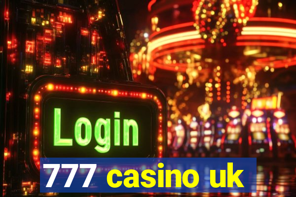 777 casino uk