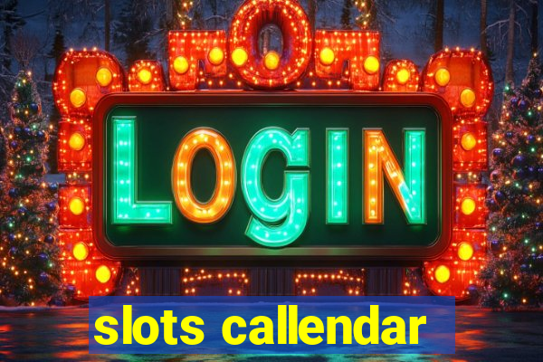 slots callendar