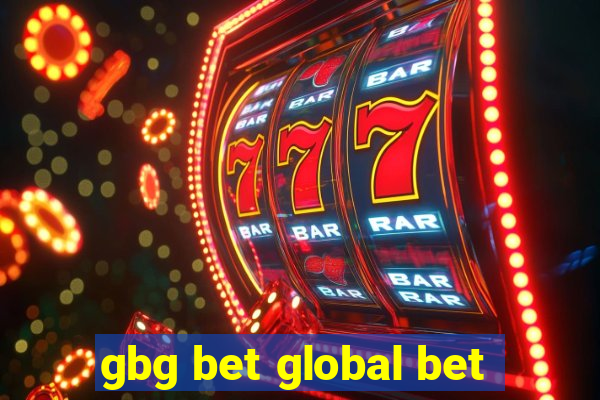 gbg bet global bet