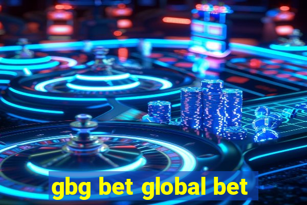 gbg bet global bet