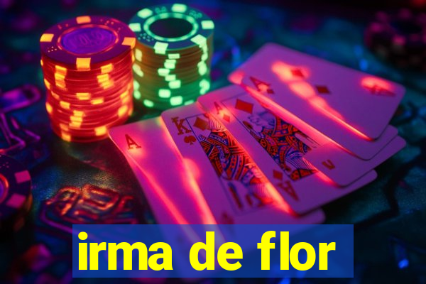 irma de flor