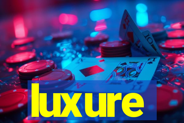 luxure