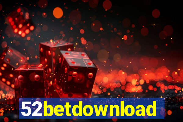 52betdownload