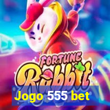 Jogo 555 bet