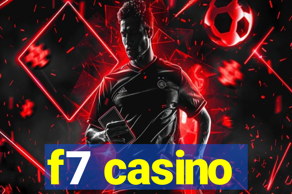 f7 casino