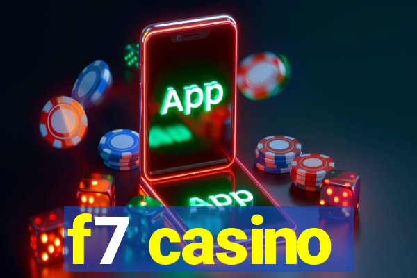 f7 casino