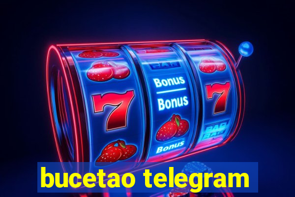 bucetao telegram