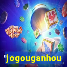 jogouganhou