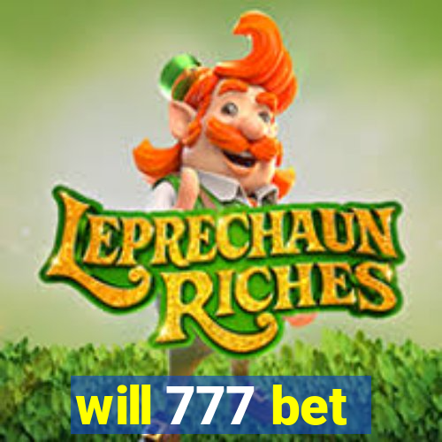 will 777 bet