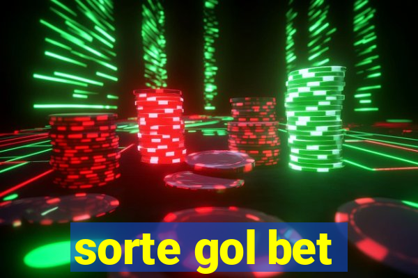 sorte gol bet