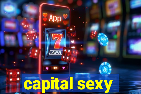 capital sexy