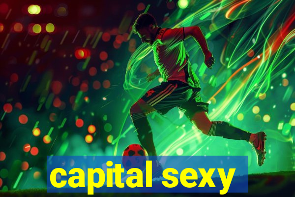 capital sexy