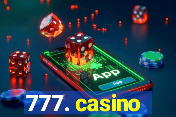 777. casino