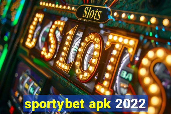 sportybet apk 2022