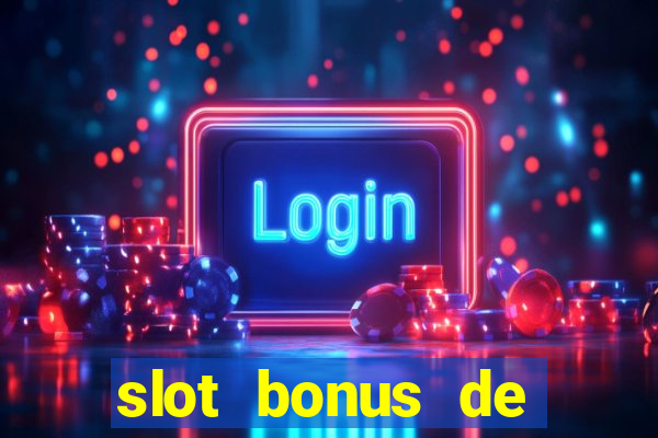 slot bonus de cadastro sem deposito