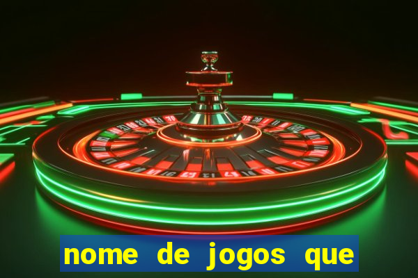 nome de jogos que ganha dinheiro de verdade