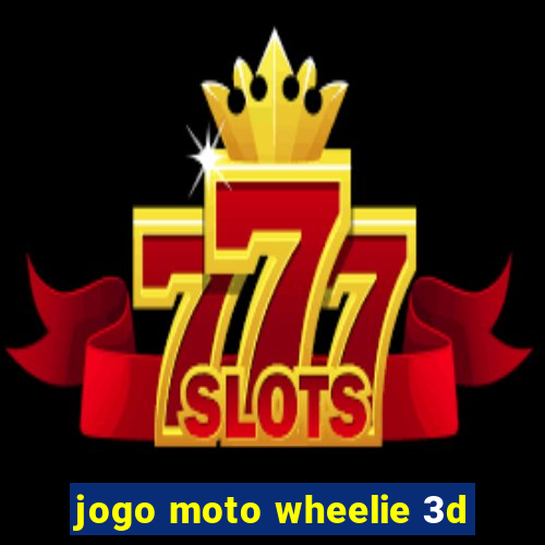 jogo moto wheelie 3d