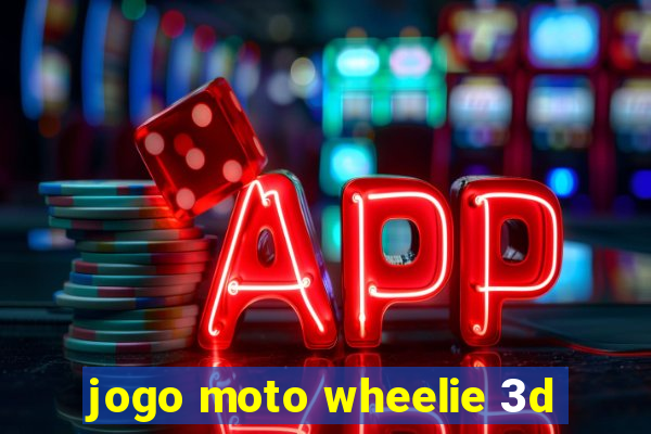 jogo moto wheelie 3d