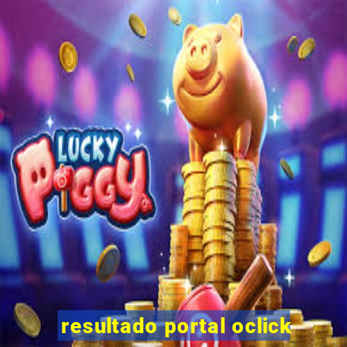 resultado portal oclick