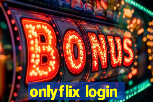 onlyflix login