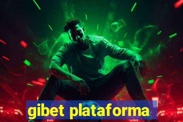 gibet plataforma