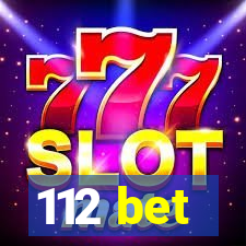 112 bet