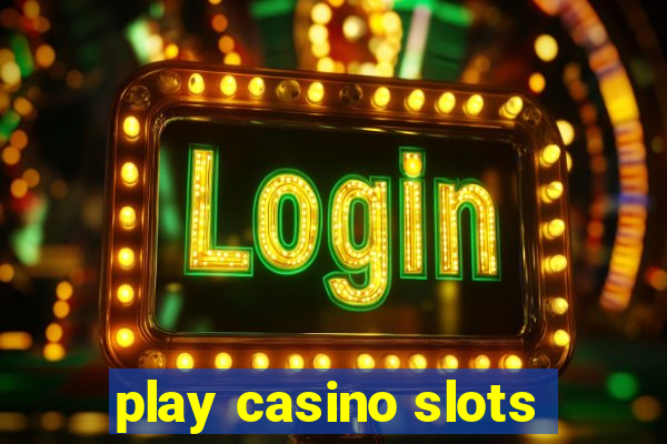 play casino slots