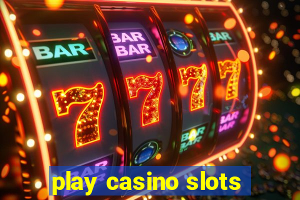 play casino slots