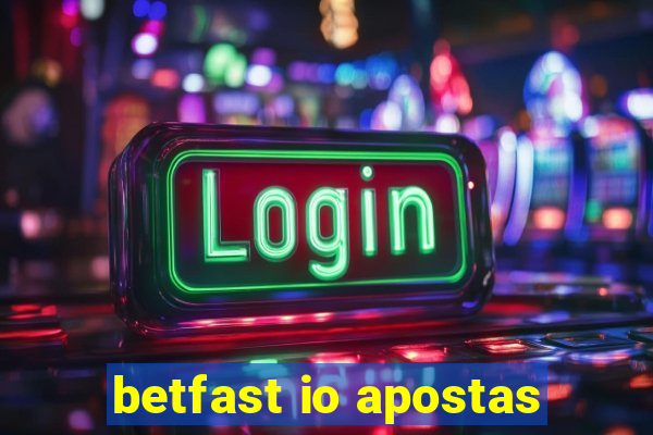 betfast io apostas