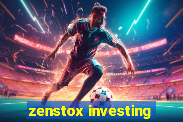 zenstox investing