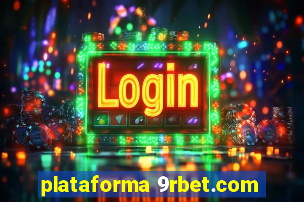 plataforma 9rbet.com