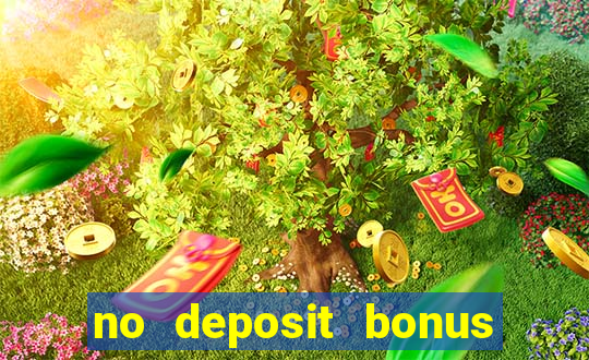 no deposit bonus casinos online