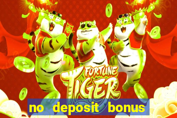 no deposit bonus casinos online