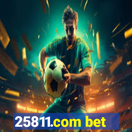 25811.com bet