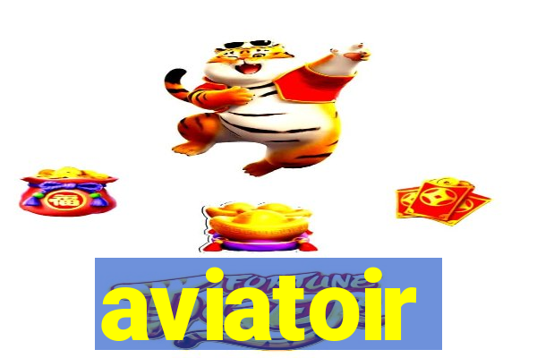 aviatoir