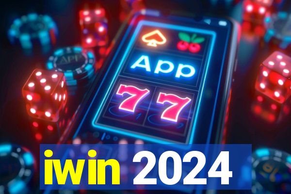 iwin 2024