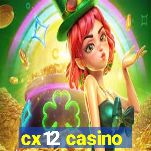 cx12 casino