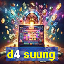 d4 suung