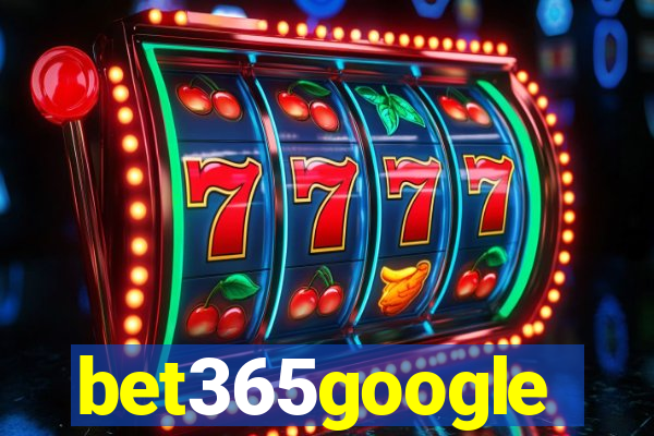 bet365google