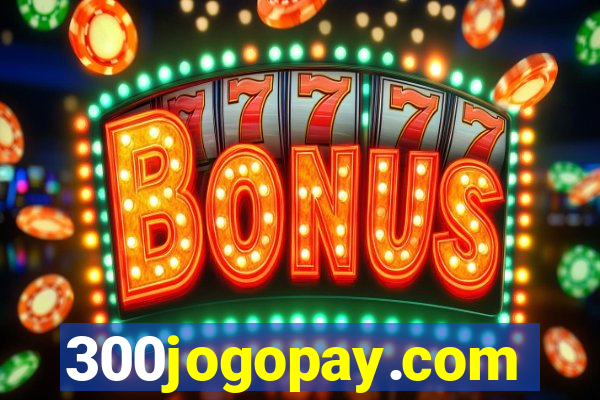 300jogopay.com