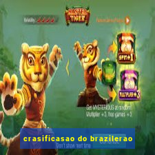 crasificasao do brazilerao