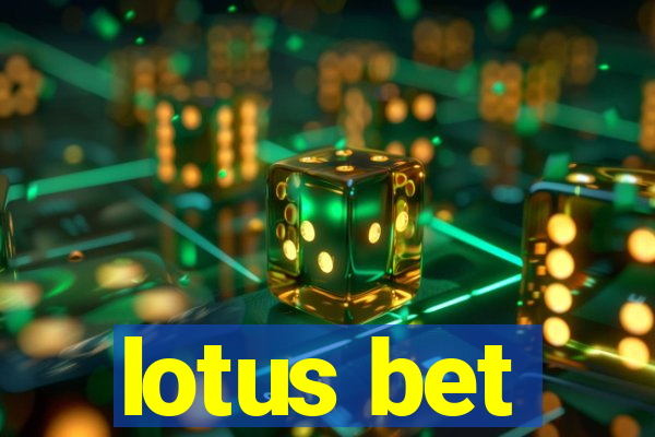 lotus bet