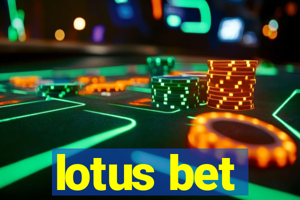 lotus bet