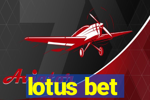 lotus bet