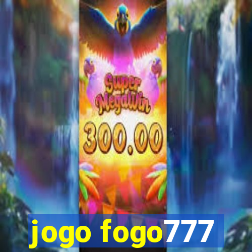 jogo fogo777